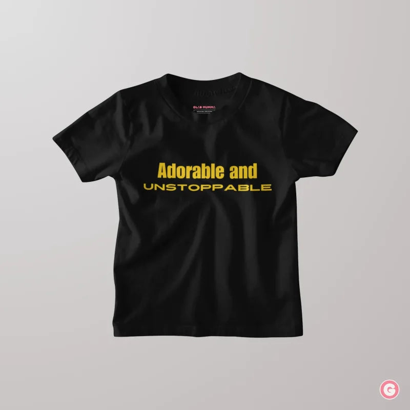 Adorable and Unstoppable Kids Cotton T-shirt - Tshirt
