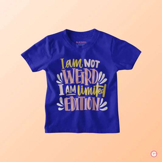 Iβm Not Weird Limited Edition Kids Cotton T-Shirt - Tshirt
