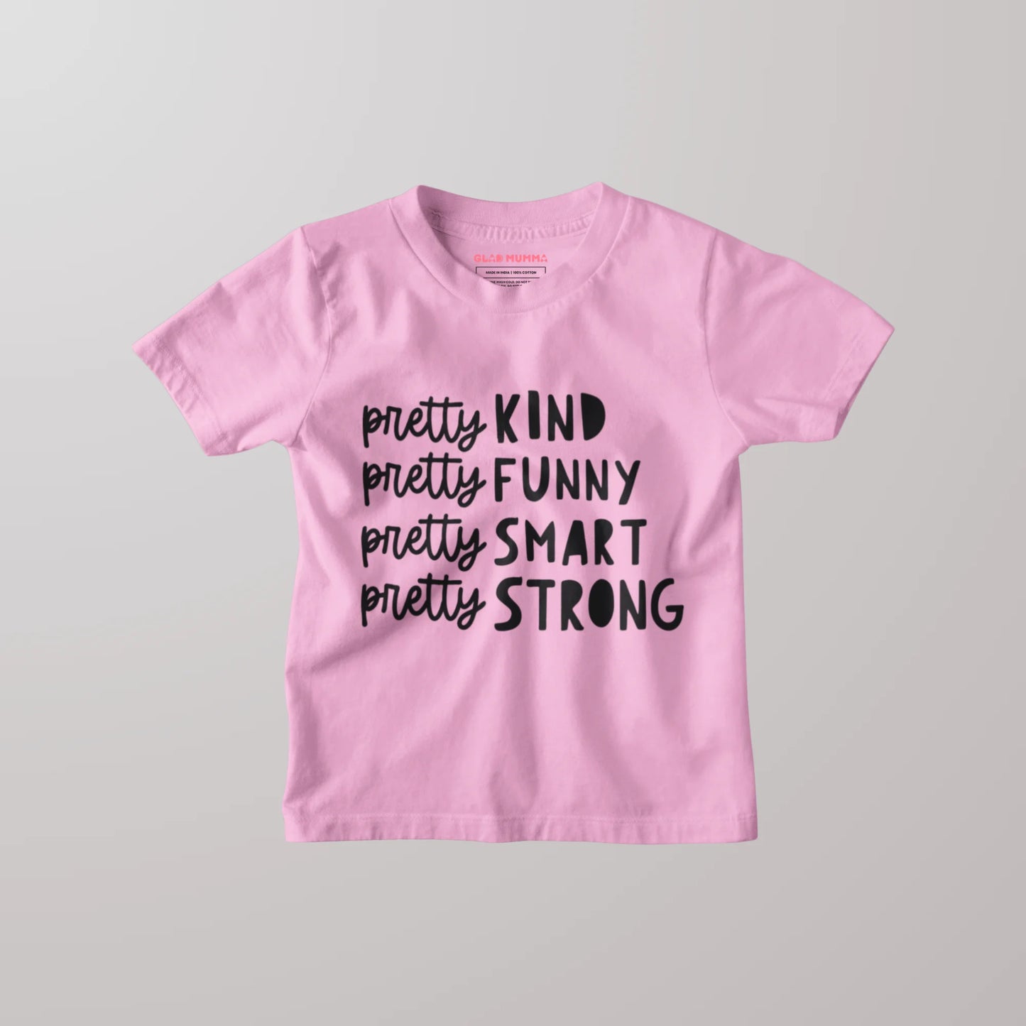 Pretty Kind Funny Smart Strong Kid's T-Shirt