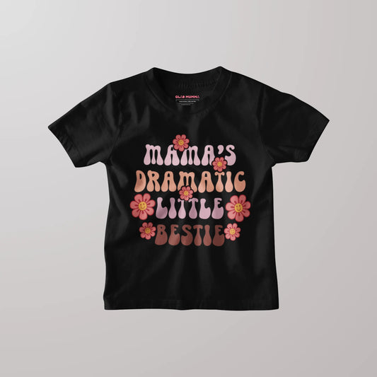 Mama's Dramatic Little Bestie Kids T-Shirt