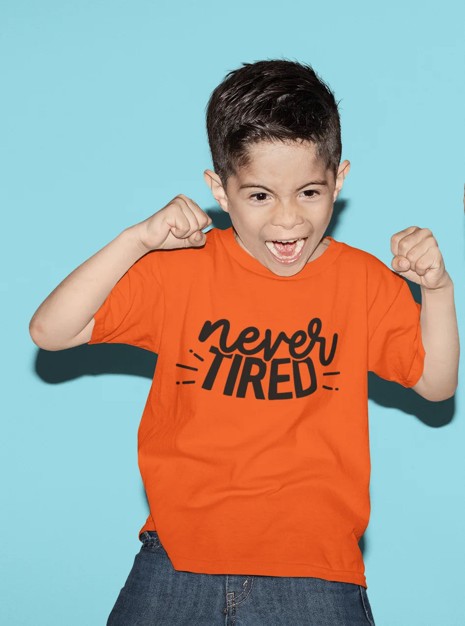 Never Tired Kids T-shirt