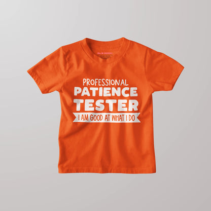 Professional Patience Tester Kids T-Shirt