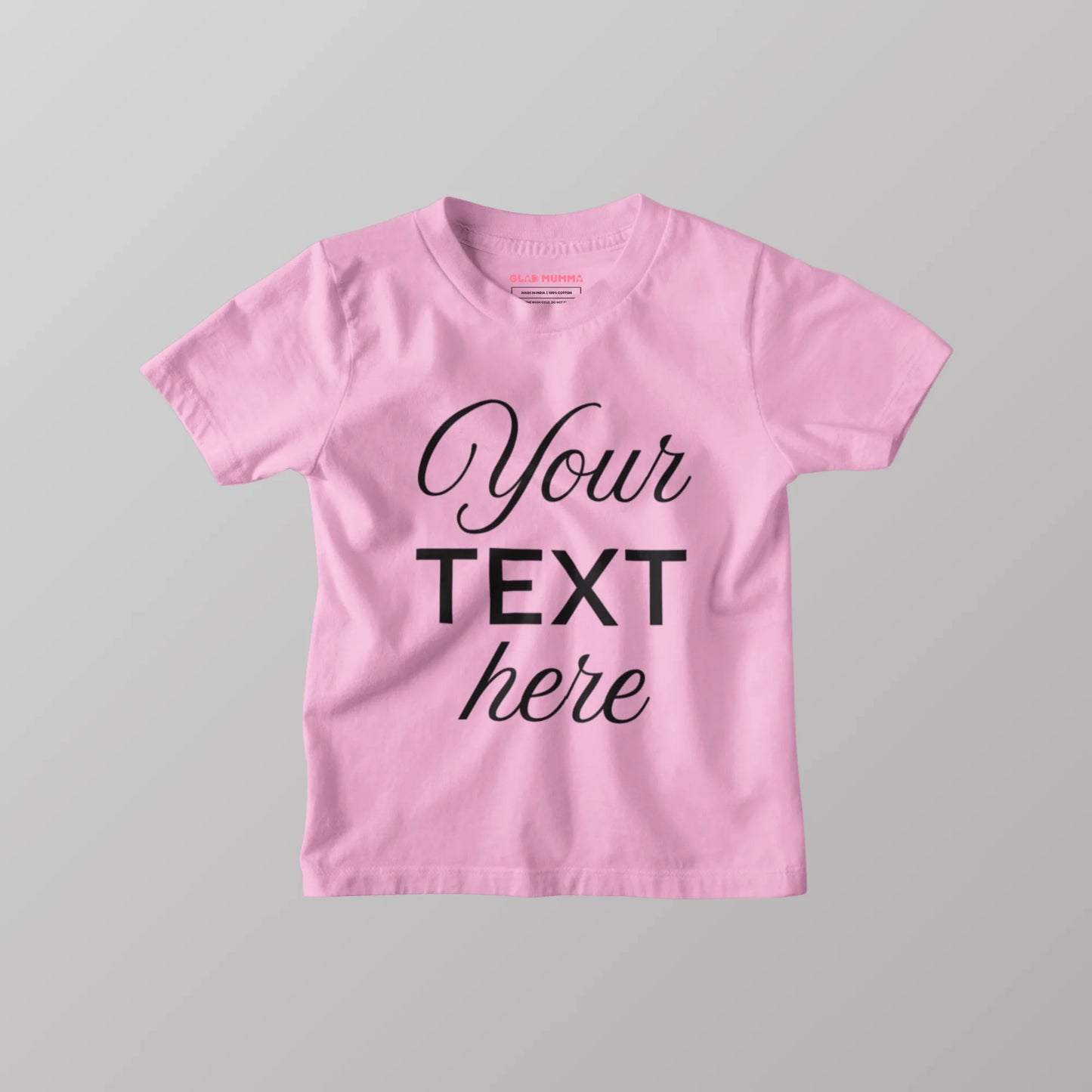 Your Text Here Customised Kids Pink T-Shirt