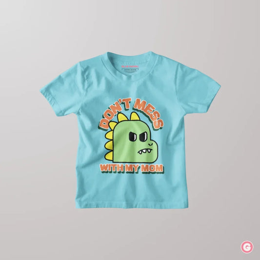 Don’t Mess With My Mom Kids Cotton T-Shirt - Tshirt