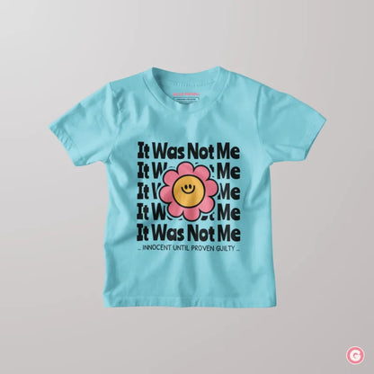 ’It Wasn’t Me’ Toddler Cotton T-Shirt - Kids Tshirt