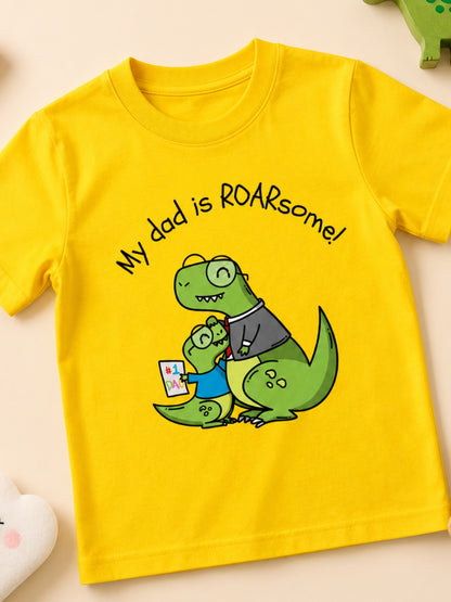 My Dad is Roar-Some Dinosaur Kids Cotton T-shirt